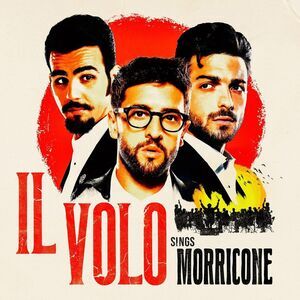 Il Volo - Il Volo: Sings Morricone  CD
